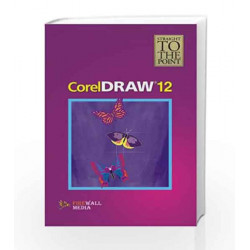 CorelDRAW 12 (Straight to the Point) by Firewall Media Book-9788170088158