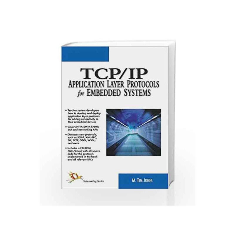 TCP/IP Application Layer Protocols for Embedded Systems by M. Tim Jones Book-9788170083573