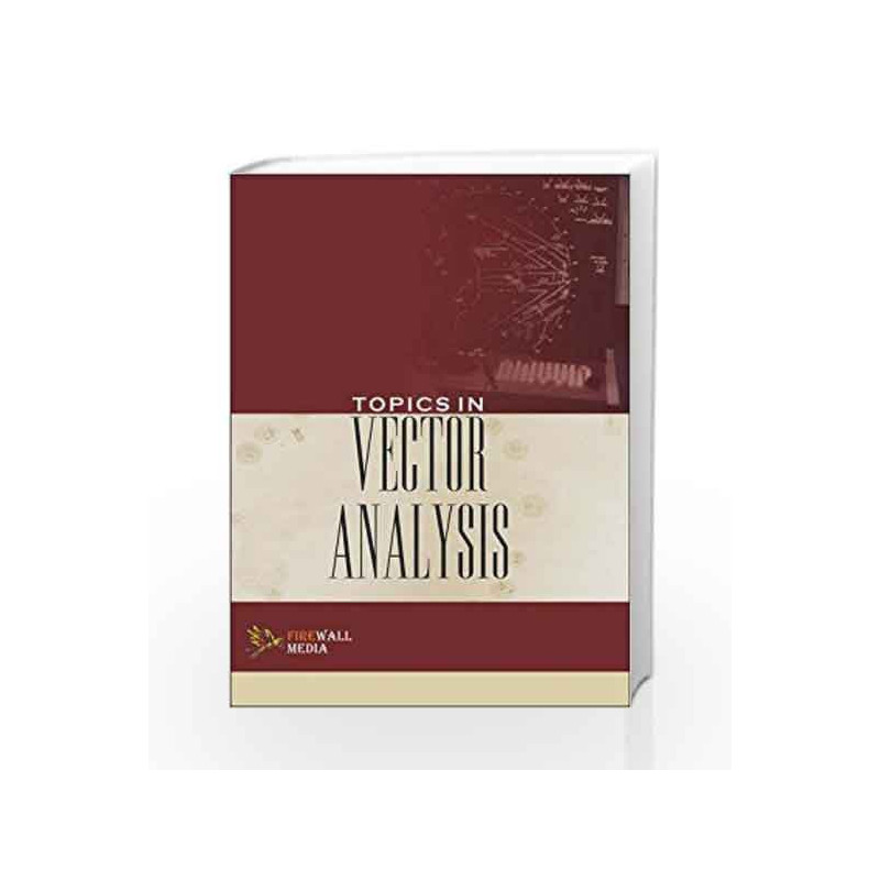 Topics in Vector Analysis by Kulbhushan Prakash Book-9788131802144