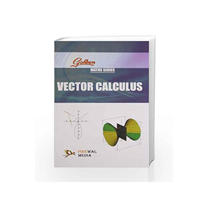 Golden Vector Calculus by R. Gupta Book-9789380298498