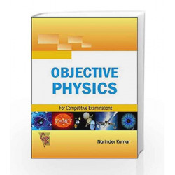 Comprehensive Objective Physics for Competitive Examinations by Narinder Kumar Book-9788179680872