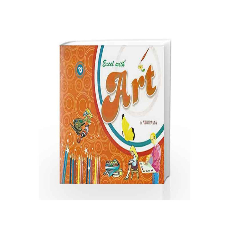 Excel with Art - C by Nirupama Book-9788179680384