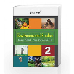 Excel with Environmental Studies - 2 by Reinu Bhanot Book-9788179680742