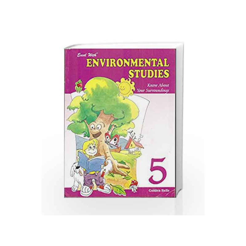 Excel With Environmental Studies - 5 by Reinu Bhanot Book-9788179680773