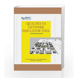 Qualnet 5.0 Network Simulator Tool - A Practice Approach by S. Anandamurugan Book-9789385935671