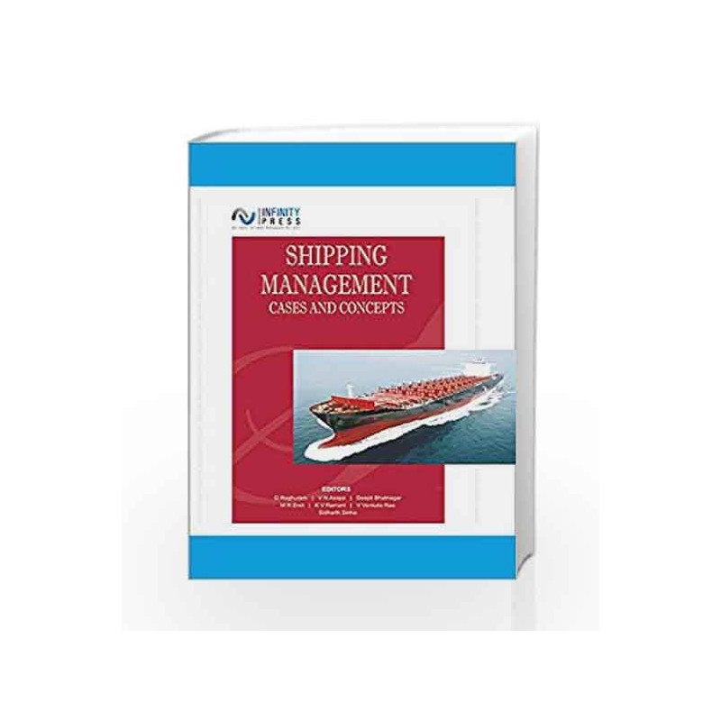 Shipping Management - Cases and Concepts by G. Raghuram Book-9789385935800