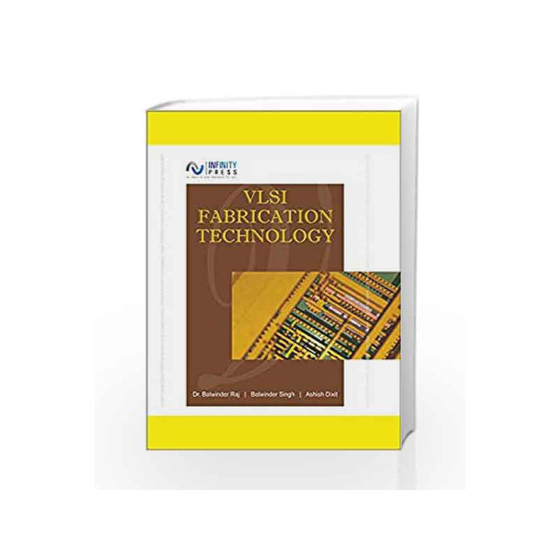 VLSI Fabrication Technology by Balwinder Raj Book-9789385935404