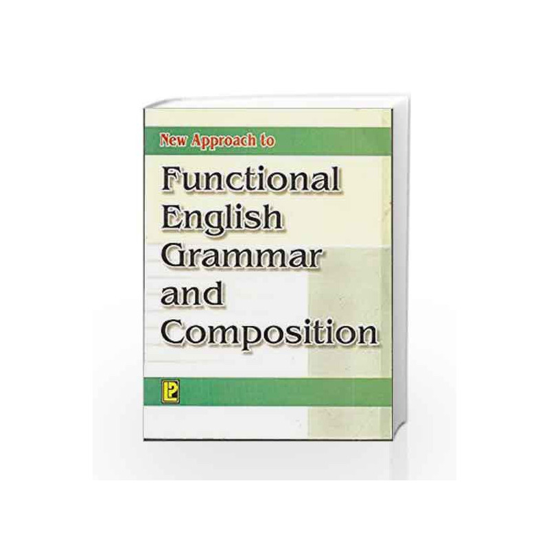 New Approach to Functional English Grammar and Composition IX-X by S.K. Khandelwal Book-9788170087823