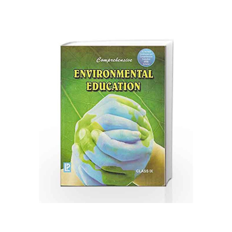 Comprehensive Environmental Education IX by Dr. J. P. Sharma Book-9788131804278