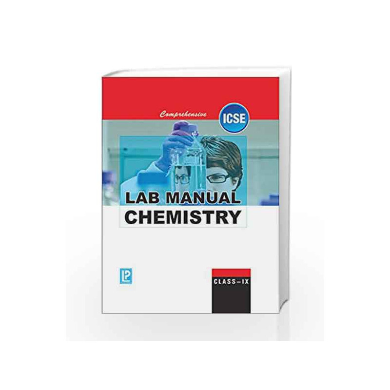 Comp. Lab Manual Chemistry IX (ICSE Board) by Bindu Sharma Book-9789352741236