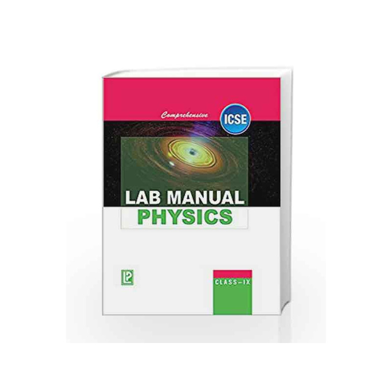 Comprehensive Lab Manual Physics IX (ICSE Board) by Bindu Sharma Book-9789352741557