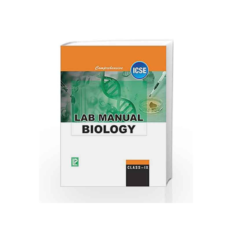 Comprehensive Lab Manual Biology IX (ICSE Board) by Bindu Sharma Book-9789352741977