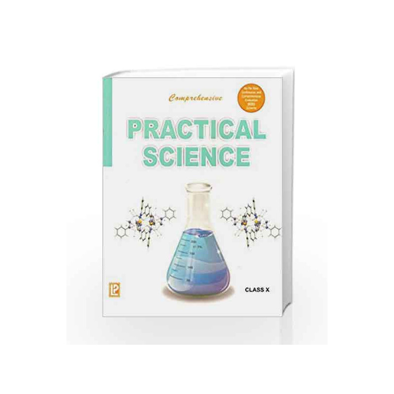 Comprehensive Practical Science X by Dheeraj Saxena S. P. Saxena Book-9788131808214