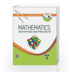 Comprehensive Mathematics Activities and Projects class X. by J. B. Dixit Book-9788131808061