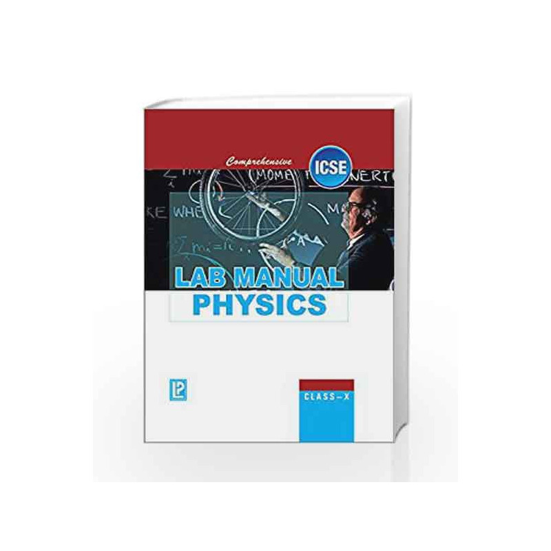 Comprehensive Lab Manual Physics X (ICSE Board) by Bindu Sharma Book-9789352741564