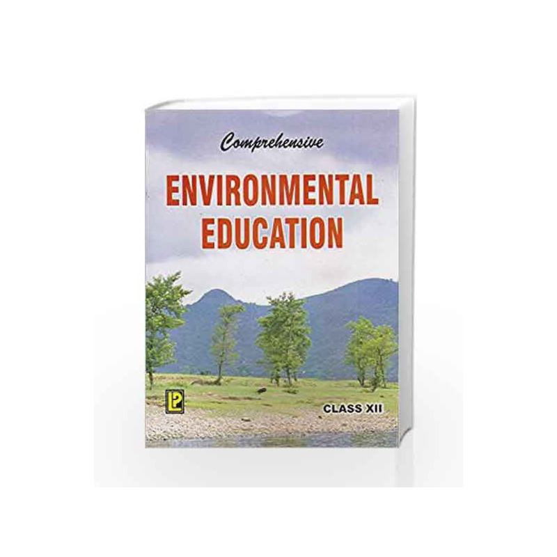 Comprehensive Environmental Education Class XII by J.P. Sharma Book-9788170088615