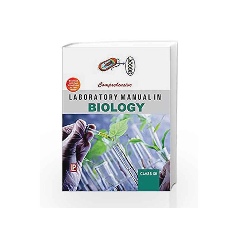 Comprehensive Laboratory Manual in Biology XII by Dr. J. P. Sharma Book-9788131808177