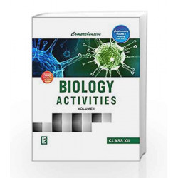 Comprehensive Biology Activities Vol.I & II XII by Dr. J. P. Sharma Book-9788131808122