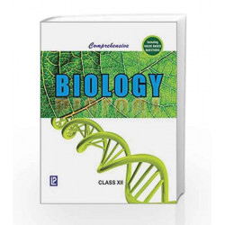 Comprehensive Biology XII: Including Value Based Questions by Dr. J. P. Sharma Book-9788131808108