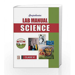 Comprehensive Lab Manual Science VI by Dr. N.K. Sharma Book-9788131809075