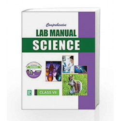 Comprehensive Lab Manual Science VII by Dr. N.K. Sharma Book-9788131809082