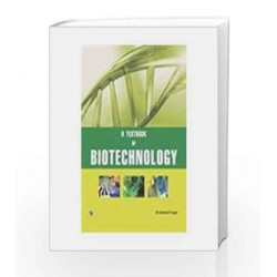 A Textbook of Biotechnology by Rashmi Tyagi Book-9788131807002