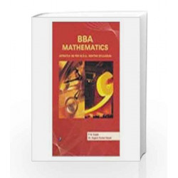 BBA Mathematics (MDU, Rohtak) by Yogesh Kumar Goyal Book-9788131805558