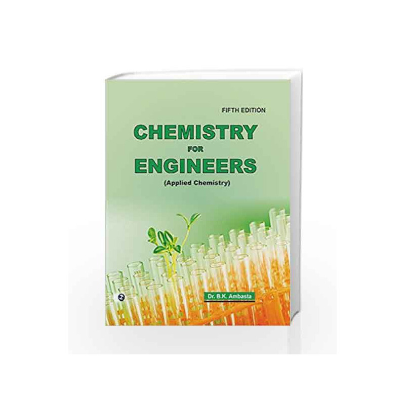 Chemistry for Engineers by B. K. Ambasta Book-9788131805855