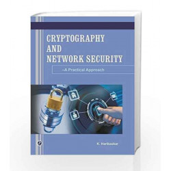 Cryptography and Network Security: A Practical Approach by B. Anandampilai Book-9789381159637