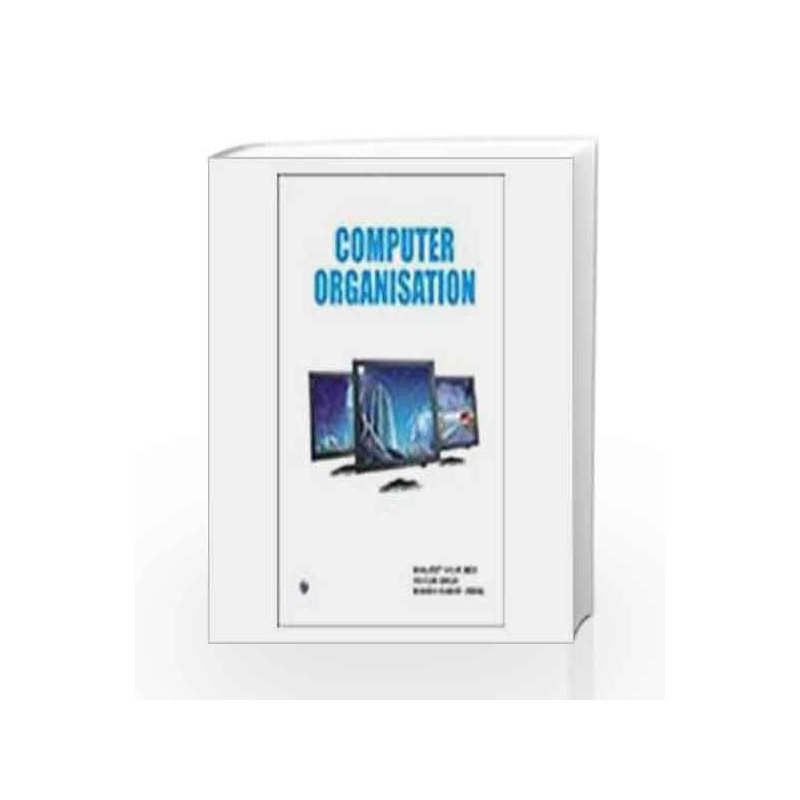 Computer Organisation by Manjeet Kaur Bedi Book-9789380856216