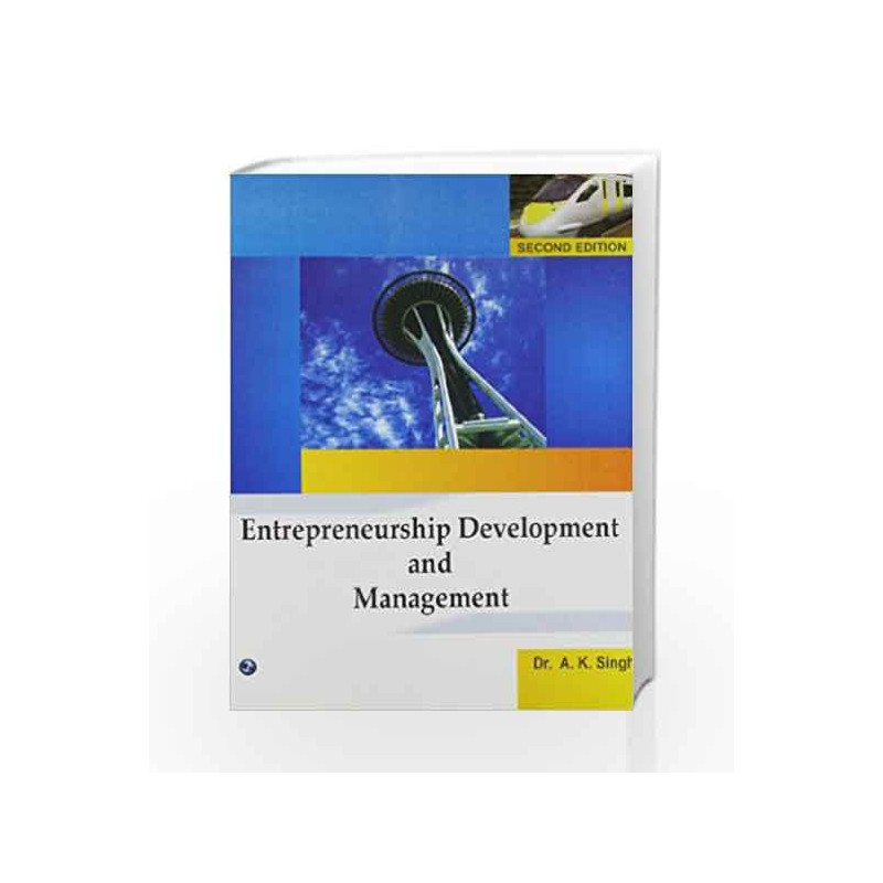 Entrepreneurship Development and Management by A.K. Singh Book-9788131807057