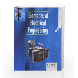 Elements of Electrical Engineering by M.S. Banad Book-9789380386102