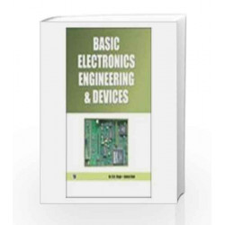 Basic Electronics Engineering & Devices by R.K. Singh Book-9789380386300
