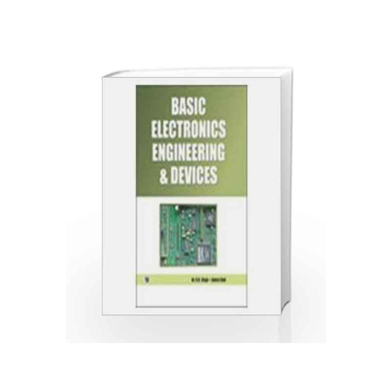 Basic Electronics Engineering & Devices by R.K. Singh Book-9789380386300