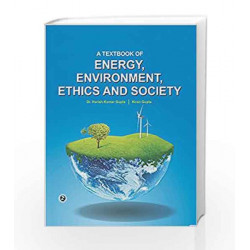 A Textbook of Energy, Environment, Ethics and Society by Harsih Kumar Gupta Book-9789383828609