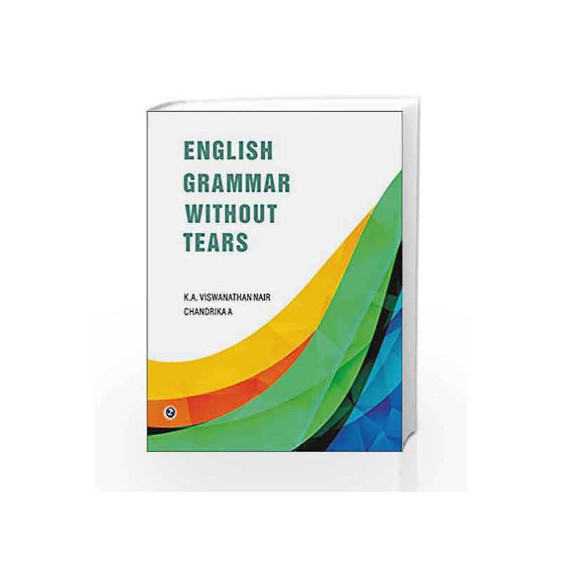 English Grammar without Tears by Vishwanathan Nair Book-9789381159286