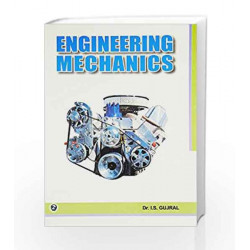 Engineering Mechanics by I.S. Gujral Book-9789380856667