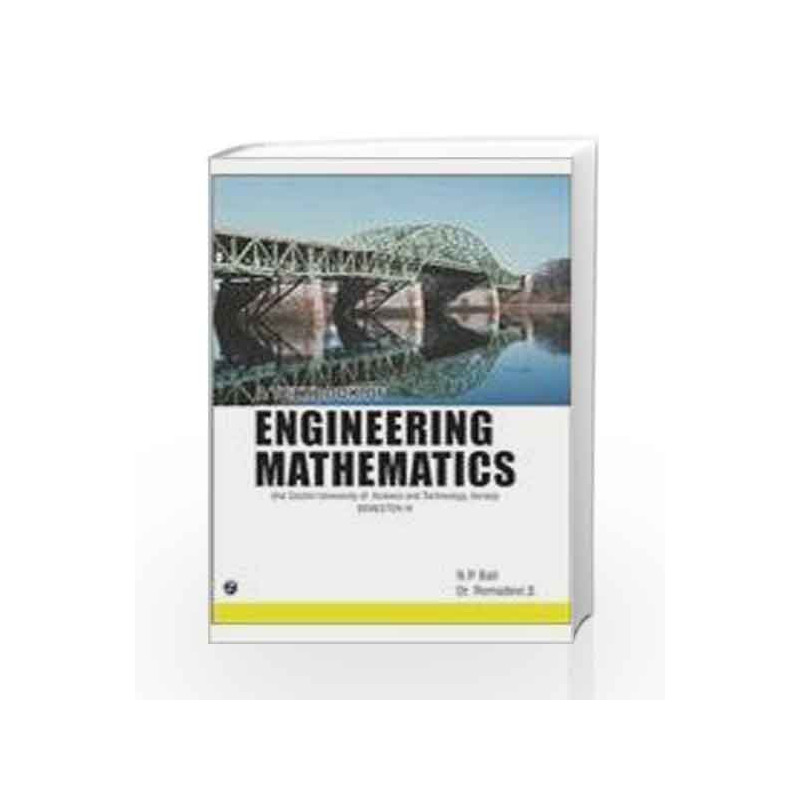 A Textbook of Engineering Mathematics - Sem IV (CUST, Kerala) by N.P. Bali Book-9789381159576