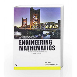 A Textbook of Engineering Mathematics for semester-III (University Of Calicut, Kerala) by N.P. Bali Book-9789381159491