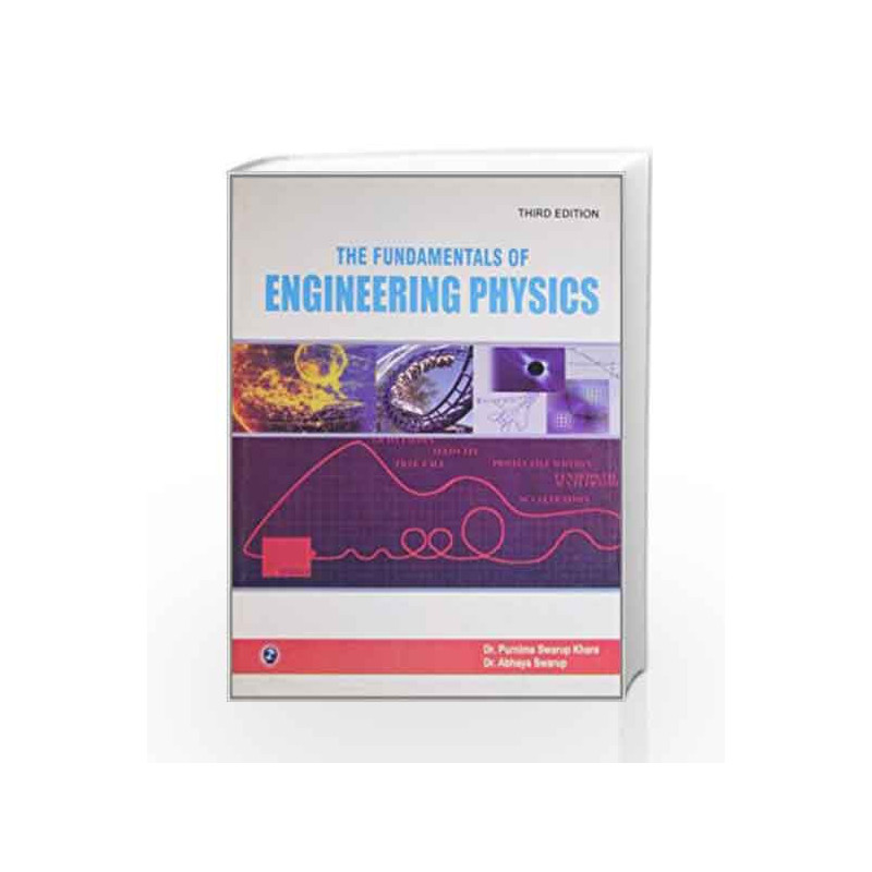 The Fundamentals of Engineering Physics by Purnima Swarup Khare Book-9789380386454