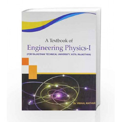 A Textbook of Engineering Physics - I: Rajasthan Technical University, Kota by Vishal Mathur Book-9789380856759