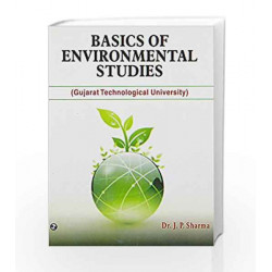 Basics of Environmental Studies by J.P. Sharma Book-9788131806753