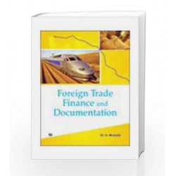Foreign Trade Finance and Documentation by A. Mustafa Book-9789380386287