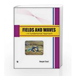 Fields and Waves: A Fundamental Approach by Deepak Sood Book-9789380386843