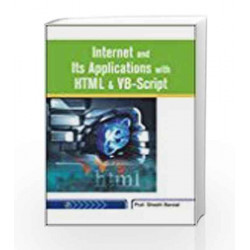 Internet and Its Applications with HTML & VB-Script by Shashi Banzal Book-9788190856560
