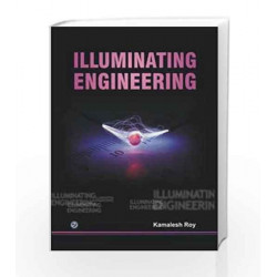 Illuminating Engineering by Kamlesh Roy Book-9789380386553