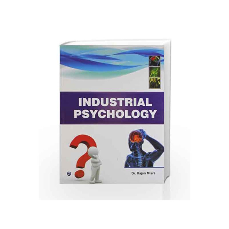 Industrial Psychology by Rajan Mishra Book-9789380856971