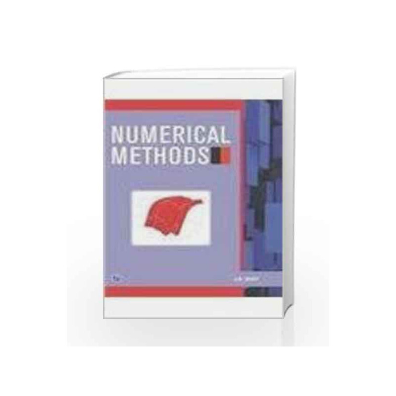 Numerical Methods by J.B. Dixit Book-9789380386898