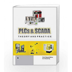 PLCs & SCADA: Theory and Practice by Rajesh Mehra Book-9789381159118