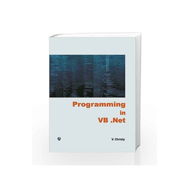 Programming in VB .Net by V. Karthika Book-9789380856940